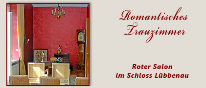 Innenansicht des Trauzimmers im Schloss Luebbenau Innenansicht des Trauzimmers im Schloss Luebbenau